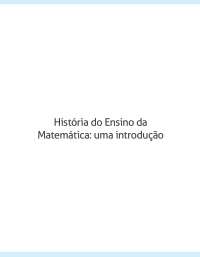 História do Ensino da Matemática: uma introdução