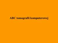 ABC tomografii komputerowej - fazy badania, techniki rekonstrukcyjne