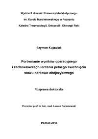 Porównanie operacyjnego i zachowawczego leczenia zwichnięcia stawu barkowo-obojczykowego