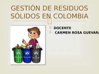 GESTION DE RESIDUOS SOLIDOS EN COLOMBIA