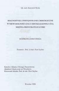 Diagnostyka i postępowanie chirurgiczne w niewydolności żyły odstrzałkowej i żył mięśnia brzuchatego łydki