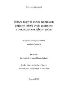 Wpływ różnych metod leczenia na gojenie i jakość życia pacjentów z owrzodzeniem żylnym goleni