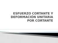 Esfuerzo Cortante y Deformación Unitaria por cortante