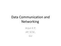 Data Communication and Networking: Fundamentals and Concepts