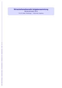 Lösungen Aufgabensammlung Wirtschaftsmathematik WS 16/17 Prof. Dr. Etschberger HS Augsburg