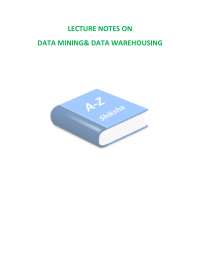 Data Mining & Data Ware housing Notes for Bsc Computer Science Students ...