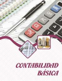 Contabilidad Básica: Herramientas, Registros y Marco Legal