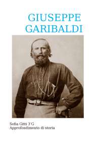 La storia di Giuseppe Garibaldi - Docsity