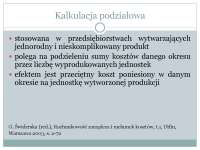 Kalkulacja podziałowa, prost, ze wspólczynnikami, procesowa, fazowa