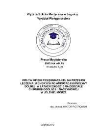 Wpływ opieki pielęgniarskiej na przebieg leczenia u chorych po amputacji kończyny dolnej