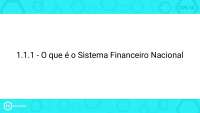 Sistema Financeiro Nacional: Intermediação Financeira e Suas Entidades