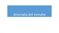 Anomalías en el esmalte dental: Anomalías de forma y su relación con la caries