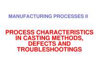 Manufacturing Processes II: Casting Methods, Defects, and Troubleshooting