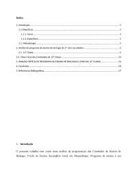 O presente trabalho tem como tema análise da programação dos Conteúdos de Ensino de Biologia 2ºciclo no Ensino Secundário Geral em Moçambique.