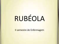 Rubéola: Doença, Transmissão, Sintomas, Tratamento e Prevenção