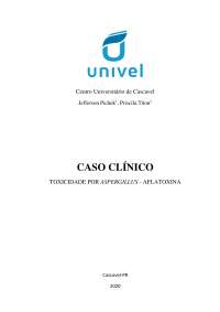 CASO CLÍNICO (TOXICIDADE POR ASPERGILLUS - AFLATOXINA)