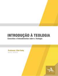 Teologia: Uma Abordagem Sistemática e Bíblica