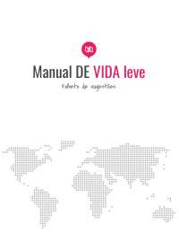 Manual de Vida Leve: Desbloqueie o Fluxo de Milagres
