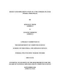 DESIGN AND IMPLEMENTATION OF A MULTIMEDIA PLAYER (Windows Media Player ...
