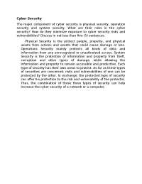Understanding the Role of Physical, Operational, and System Security in Cyber Security