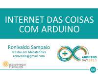 Internet das Coisas com Arduino: Um Projeto de IoT por Ronivaldo Sampaio