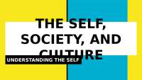 The Self, Society, and Culture: Understanding the Self