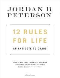 12 rules for life - Antidote for chaos | Vodiči, Projekti ...
