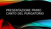 Presentazione PP primo canto del Purgatorio