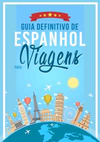 Guia Definitivode Espanhol para Viagens - 2ª Edição - Driéli Sonaglio .pdf