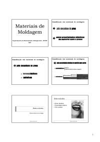 Materiais Dentários - Moldagem