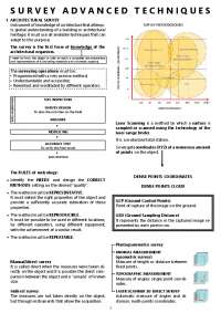 SURVEY ADVANCED TECHNIQUES - Architectural Survey, Photogrammetry, Laser Scanner