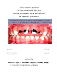 INSTRUMENTOS Y PROCEDIMIENTOS PARA EL TRATAMIENTO DE CARIES DEL LACTANTE.