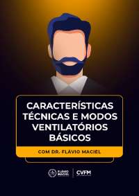 Modos ventilatórios básicos de Ventilação Mecânica