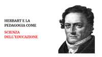 HERBART e LA PEDAGOGIA COME SCIENZA DELL'EDUCAZIONE