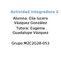 Modulo 2 Semana 1 Actividad Integradora 2 Docsity