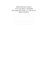 Pedagogia dell'Autonomia: Saperi Necessari per la Pratica Educativa - Paulo Freire