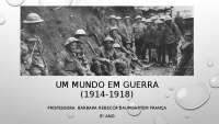 SLIDES- 3º ANO 1ª GUERRA MUNDIAL