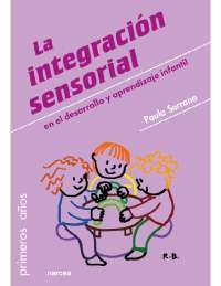 Integracion sensorial en el desarrollo y aprendizaje infantil