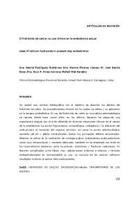 El uso clínico del hidróxido de calcio en endodontia: efectos, indicaciones y aplicaciones