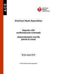 Autoevaluación Escrita Previa al Curso de SVCA/ACLS 2012: Preguntas y Respuestas