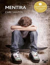 Libro mentira care santos