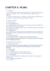 notes about piling that will describe about the function, classification and type of piles
