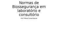 Biossegurança em Laboratórios e Consultórios