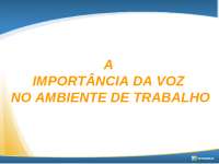 A Importância da Voz no Ambiente de Trabalho. - Docsity