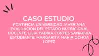 Evaluación Nutricional: Caso de Estudio de Monica Alejandra Bernal Chaves