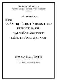 Luận văn Thạc sĩ Kinh tế: Quản trị rủi ro tín dụng theo hiệp ước Basel tại ngân hàng TMCP