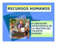TEMA II PLANEACION ESTRATEGICA DE LA GESTION DEL TALENTO HUMANO
