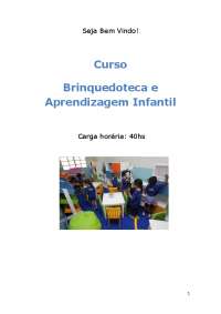 A Importância da Brinquedoteca na Educação Infantil: Um Olhar Pedagógico