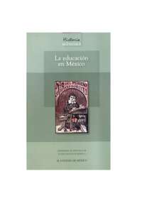 HISTORIA MÍNIMA LA EDUCACIÓN EN MÉXICO