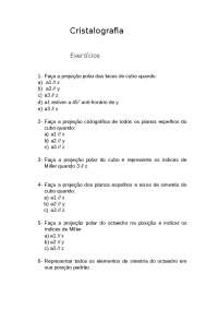 Exercícios de Cristalografia: Projeções, Índices de Miller e Elementos de Simetria - Prof.
